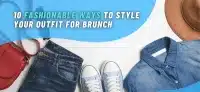 10 Fashionable Ways to Style Your Outfit for Brunch
